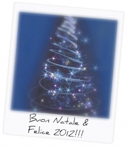 Buon Natale & Felice 2012!!!
